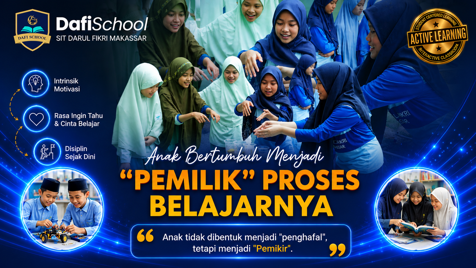 Anak Bertumbuh Menjadi "PEMILIK" Proses Belajarnya