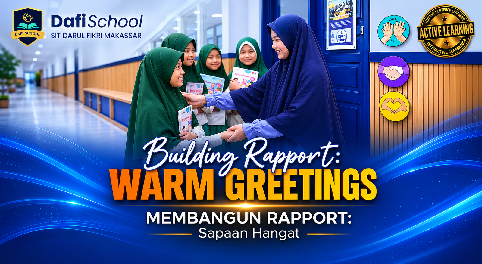 Building Rapport: WARM GREETINGS